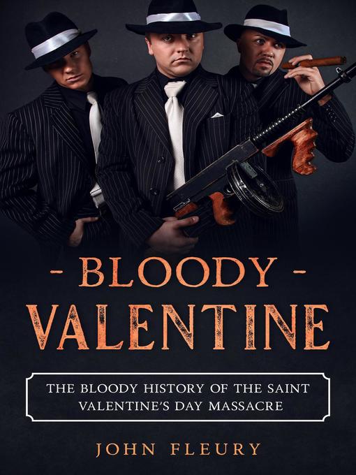 Title details for Bloody Valentine by John Fleury - Available